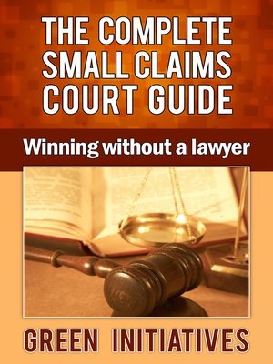 cover image of The Complete Small Claims Court Guide